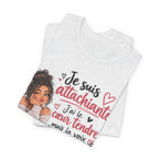 Je suis attachiante French Graphic T-Shirt