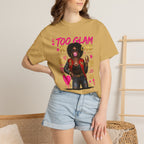 Too Glam To Care Graphic T-Shirt — Trendy Black Woman Urban Style