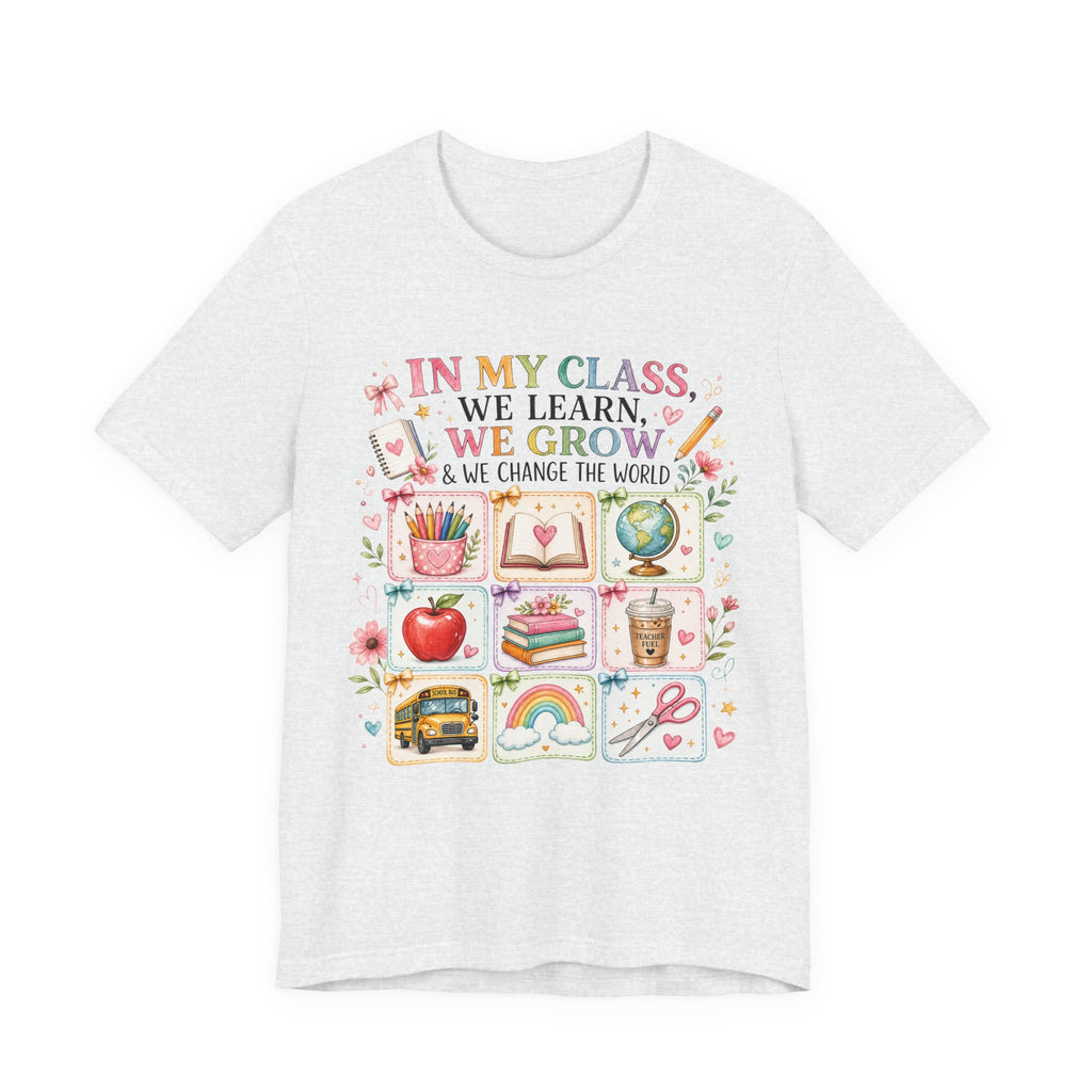 In My Class We Learn We Grow Teacher Illustration T-Shirt | School Icons