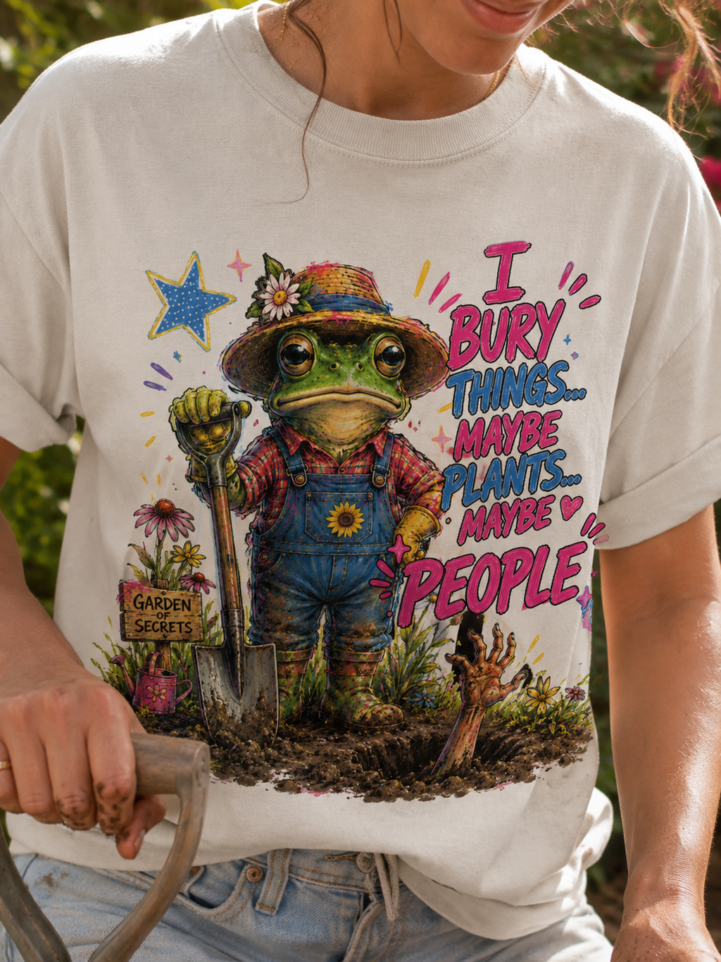 Gardener Frog T‑Shirt — "I Bury Things... Maybe Plants, Maybe People" Funny Gardening Tee