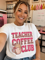 Teacher Coffee Club T-shirt |  Teacher Tee