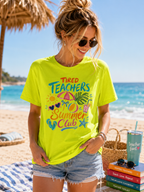 Teacher Summer Club T-Shirt — "Tired Teachers"  Beach Vacation Tee