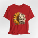 It Takes a Lot of Love to Be a Teacher Sunflower Tee | Teacher Appreciation